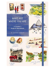 Load image into Gallery viewer, Make Art Where You Are: A Guided Travel Sketchbook