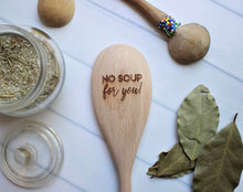 Load image into Gallery viewer, No Soup For You Wooden Engraved Baking Spoon