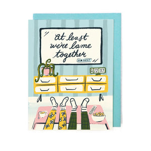Lame Together Card