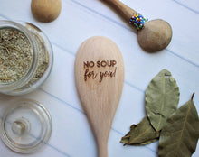 Load image into Gallery viewer, No Soup For You Wooden Engraved Baking Spoon
